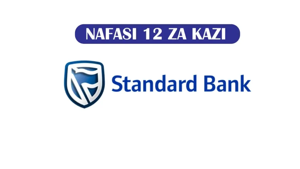 Standard Bank Yatangaza Nafasi 12 za Kazi – Septemba 2025 (Tanzania)