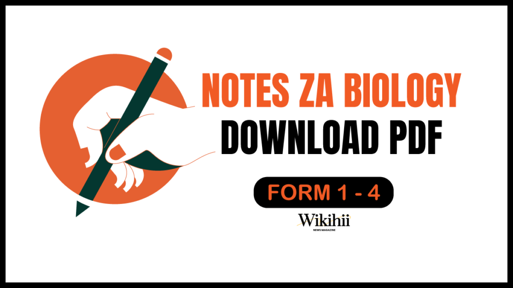 Notes za Biology Form 1 hadi 4