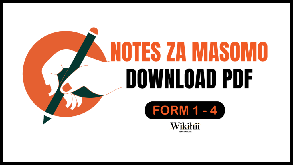 Notes za Form 1–4 (PDF) kwa Masomo Yote