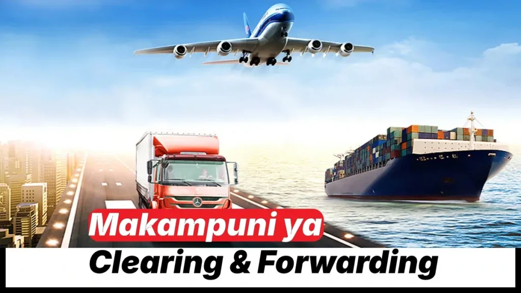 Orodha ya Makampuni ya Clearing & Forwarding Tanzania