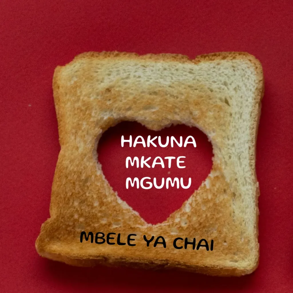 Hakunaga mkate mgumu mbele ya chai