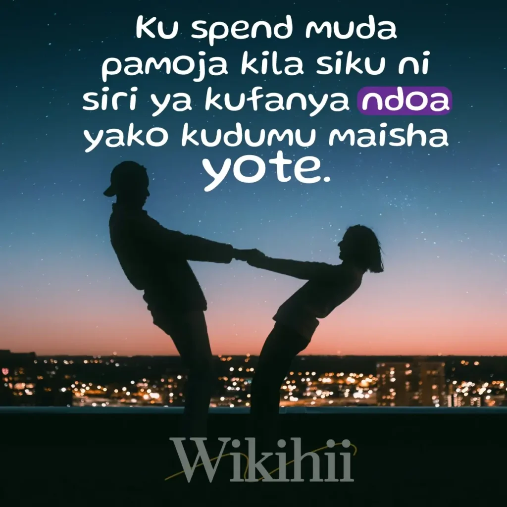 Njia 21 za Kuweka Uhusiano Wenu Imara, Wenye Afya na Furaha 1 Ku spend muda pamoja kila siku ni siri ya kuifanya ndoa yako kudumu maisha yote
