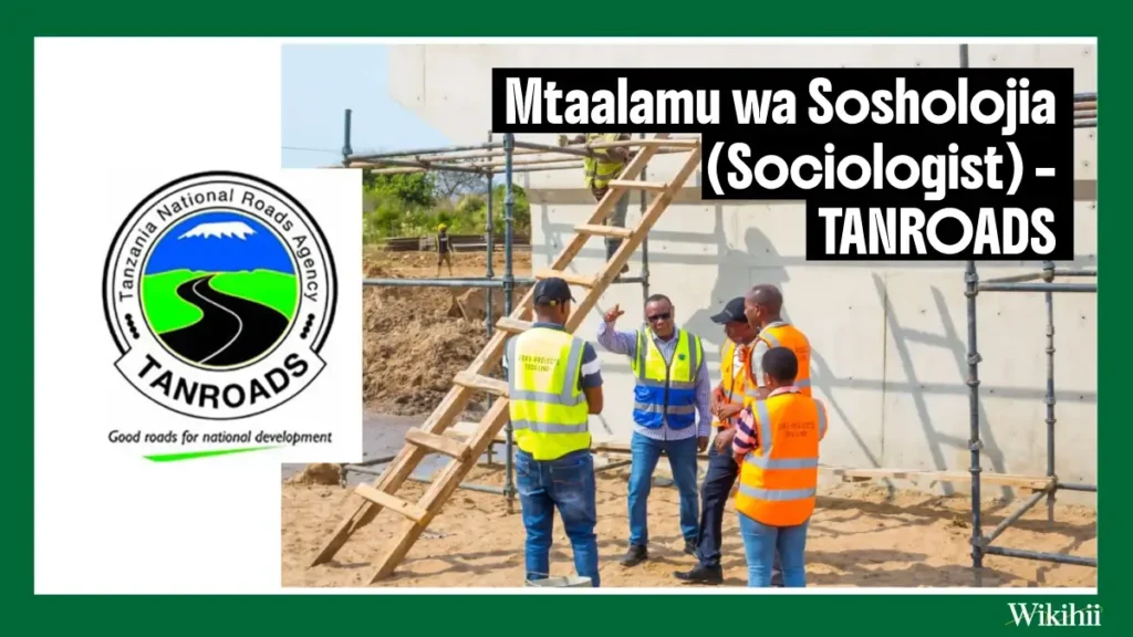 Mtaalamu wa Sosholojia (Sociologist) – TANROADS