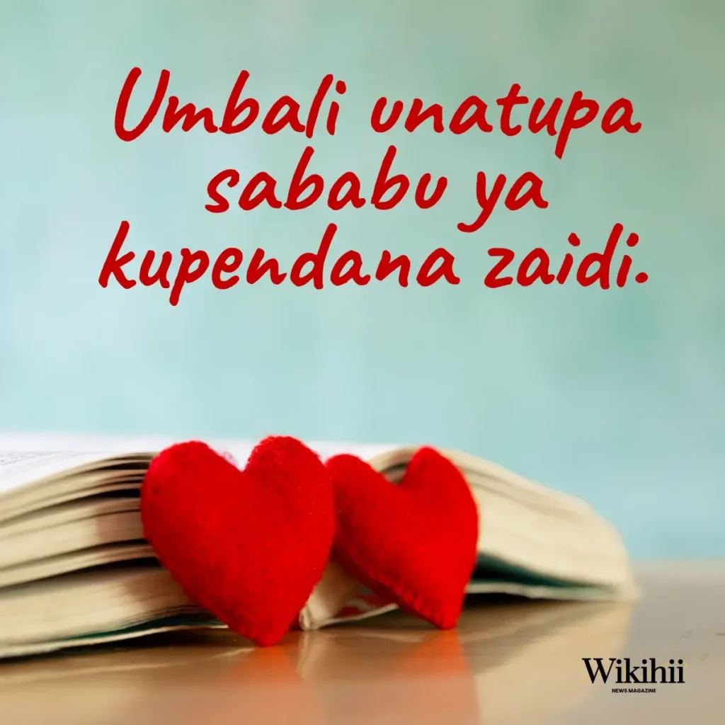 Umbali unatupa sababu ya kupendana zaidi