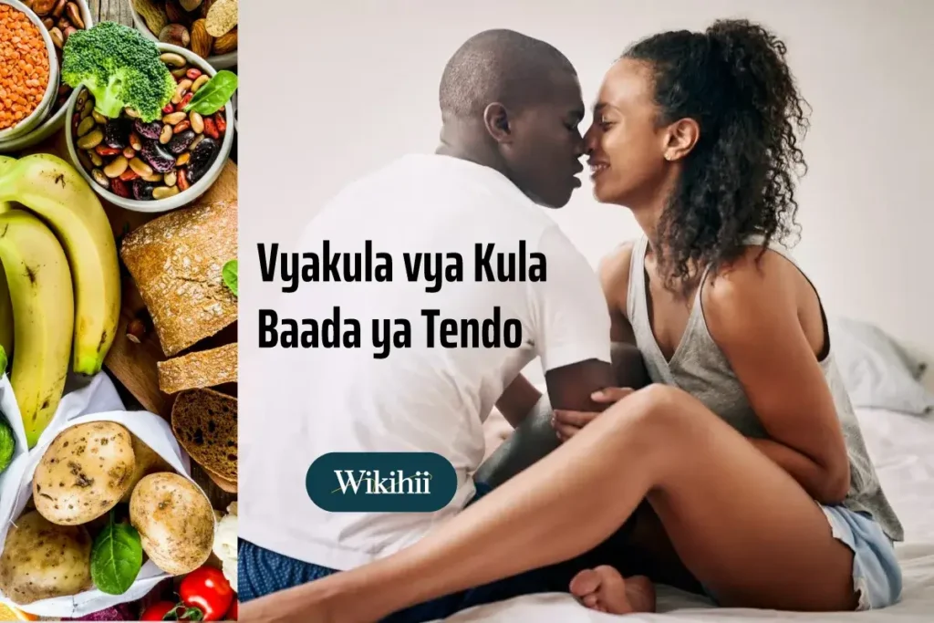 Vyakula vya Kula Baada ya Tendo la Ndoa