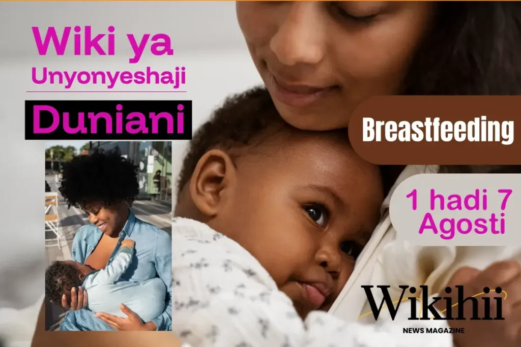 Wiki ya Unyonyeshaji Duniani World Breastfeeding Week