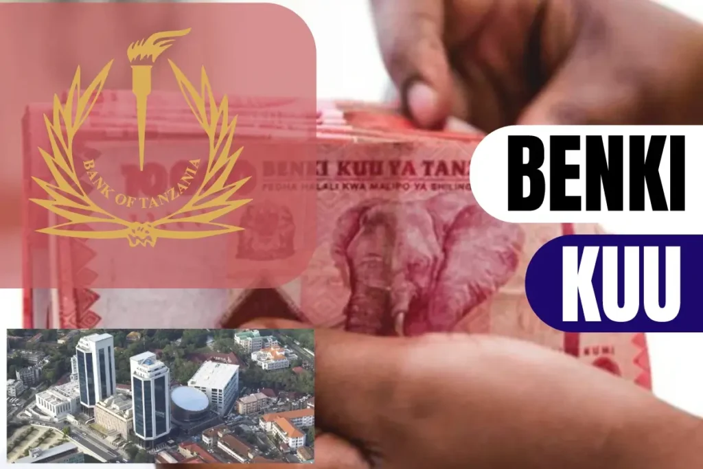 Benki Kuu ya Tanzania (BoT) Majukumu, Sera, na Athari kwa Uchumi wa Taifa