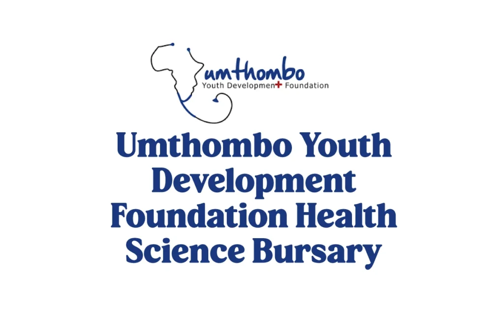 Umthombo Youth Development Foundation Health Science Bursary